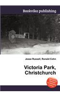 Victoria Park, Christchurch: (English)