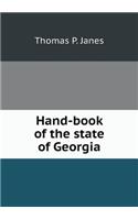 Hand-Book of the State of Georgia: (English)