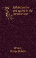 Syllabification and accent in the Paradise lost