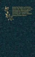 System Der Psychisch-gerichtlichen Medizin; Oder Theoretisch-praktische Anweisung Zur Wissenschaftlichen Erkenntniss Und Gutachtlichen Darstellung Der . Gericht In Betracht Kommen (German Edition)
