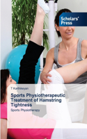 Sports Physiotherapeutic Treatment of Hamstring Tightness