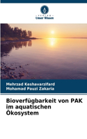 Bioverfügbarkeit von PAK im aquatischen Ökosystem