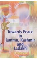 Towards Peace in Jammu, Kashmir & Ladakh