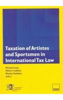 Taxation Of Artistes And Sportsmen In International Tax Law