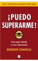 Puedo Superarme: Como Seguir Adelante Y Crecer Interiormente