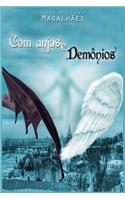 Com anjos e demônios