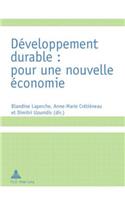 Développement Durable: Pour Une Nouvelle Économie