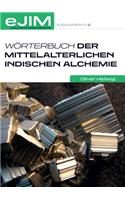 Wörterbuch Der Mittelalterlichen Indischen Alchemie