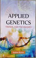 Applied Genetics (Trends And Techniques)