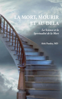 Mort, Mourir Et Au-Dela