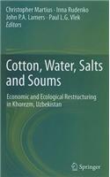 Cotton, Water, Salts and Soums