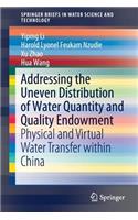 Addressing the Uneven Distribution of Water Quantity and Quality Endowment