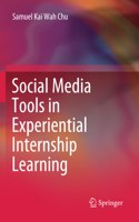 Social Media Tools in Experiential Internship Learning