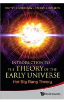 Introduction to the Theory of the Early Universe: Hot Big Bang Theory