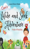 Cam's Hide and Seek Adventure