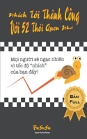 Nhích Tới Thành Công Với 52 Thói Quen Nhỏ