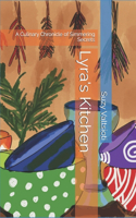 Lyra's Kitchen: A Culinary Chronicle of Simmering Secrets