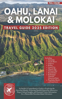 Essential Guide to Oahu, Lanai, and Molokai: Hawaiian Islands with Itineraries, Interactive Maps, and Insider Tips