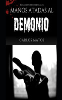 Manos atadas al Demonio