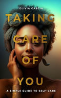 Taking Care Of You