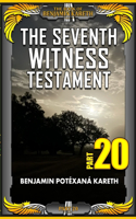 Seventh Witness Testament
