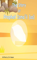 The Story of Prophet Isma'il