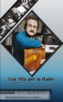 Vita Per La Radio