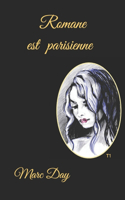 Romane est parisienne