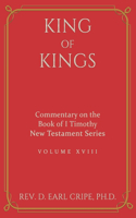 King of Kings - Biblical Commentary of the Book of I Timothy