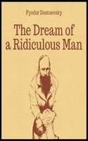 The Dream of a Ridiculous Man Illustrated