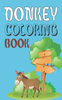 Donkey Coloring Book: Donkey Coloring Book For Toddlers