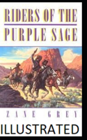 Riders of the Purple Sage Illustrated