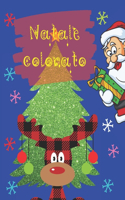 Natale colorato: fantastici libri di attività per bambini - ragazzi e ragazze dai 2 ai 5 anni, coloriamo il Natale, fantastico Natale