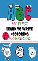 My First Learn to Write Workbook: Practice for Kids with Pen Control, Line Tracing, Letters, and More! (Kids coloring activity books),109 Pages