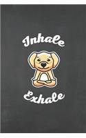 Inhale Exhale