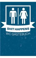 Shit Happens WC Gästebuch