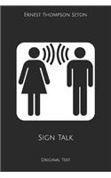 Sign Talk: Original Text