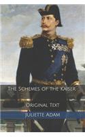 The Schemes of the Kaiser: Original Text