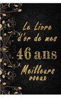 Le Livre d'Or de mes 46 ans meilleurs voeux