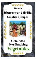 Owners Monument Grills Smoker Recipes
