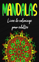 Mandalas, Livre de coloriage pour adultes