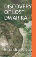 Discovery of Lost Dwarika