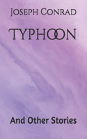 Typhoon And Other Stories