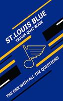 St.Louis Blue Trivia Quiz Book: The One With All The Questions