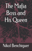The Mafia Boss and His Queen