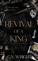 Revival of a King