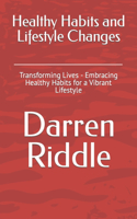Healthy Habits and Lifestyle Changes