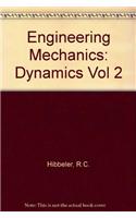 Engineering Mechanics: Vol 2: Dynamics