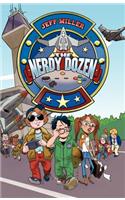 The Nerdy Dozen #1: (1 The Nerdy Dozen)