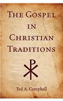 The Gospel in Christian Traditions